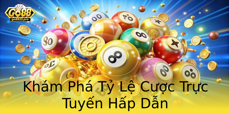 Khám Phá Tỷ Lệ Cược Trực Tuyến Hấp Dẫn
